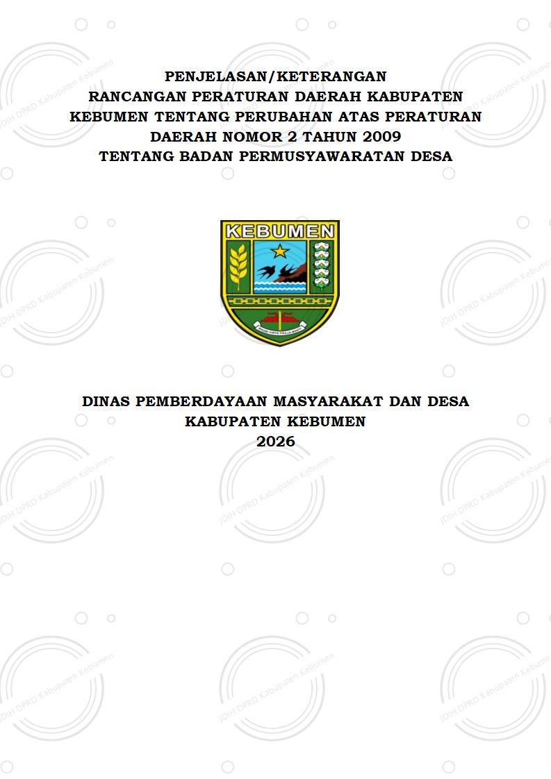 Penjelasan Pengusul atas Raperda Kabupaten Kebumen tentang Perubahan atas Peraturan Daerah Nomor 2 Tahun 2019 tentang Badan Permusyawaratan Desa